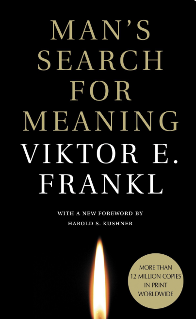 Man's Search for Meaning